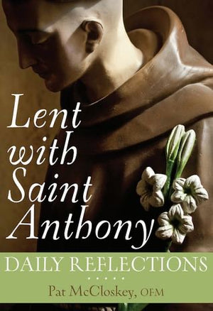 Lent with St. Anthony: Daily Reflections