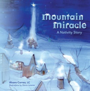 Mountain Miracle: A Nativity Story