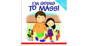I'm Going To Mass: A Lift-the-Flap Book