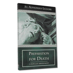 Preparation for Death by St. Alphonsus