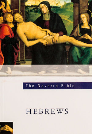 The Navarre Bible Hebrews