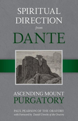 Spiritual Direction from Dante by Paul Pearson